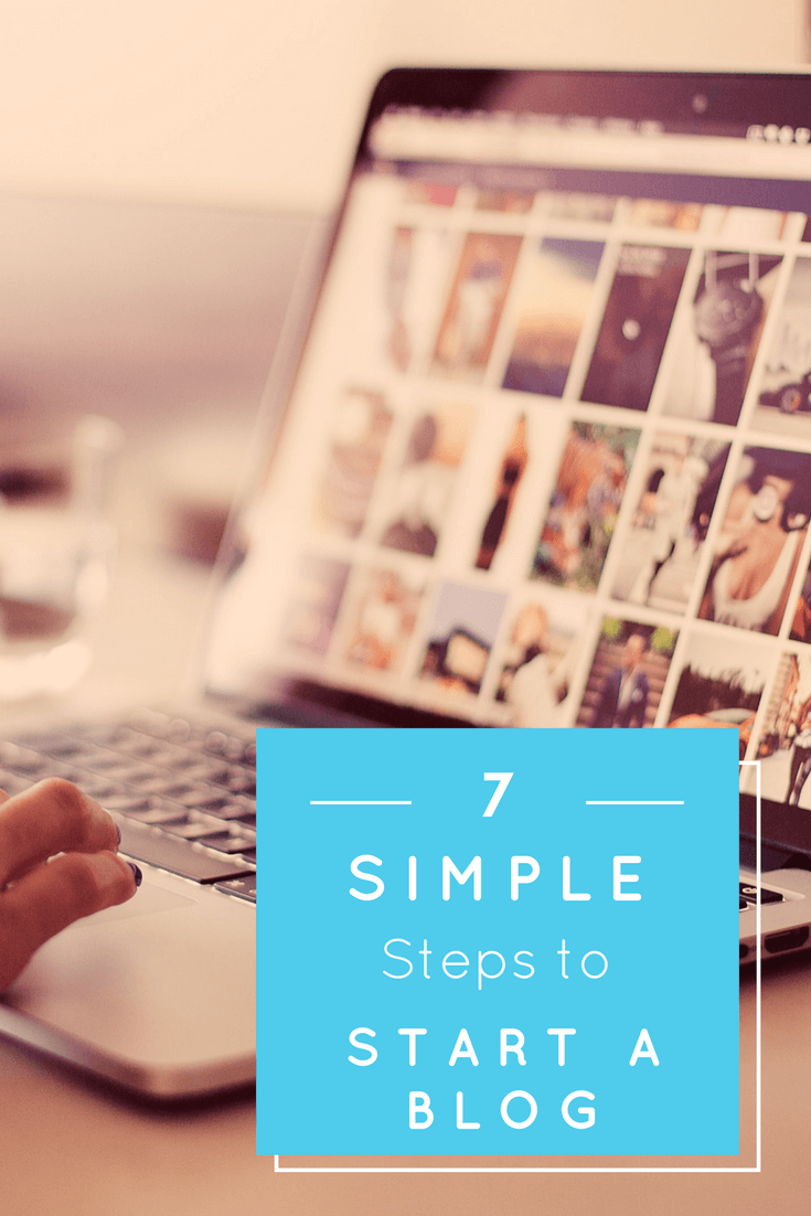 How to start a blog in 7 simple steps